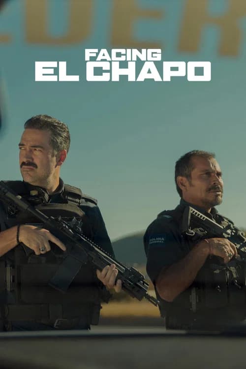 Poster Facing El Chapo